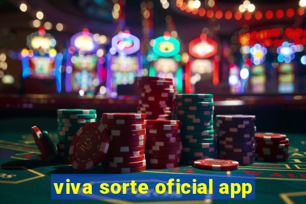 viva sorte oficial app